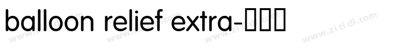 balloon relief extra字体转换